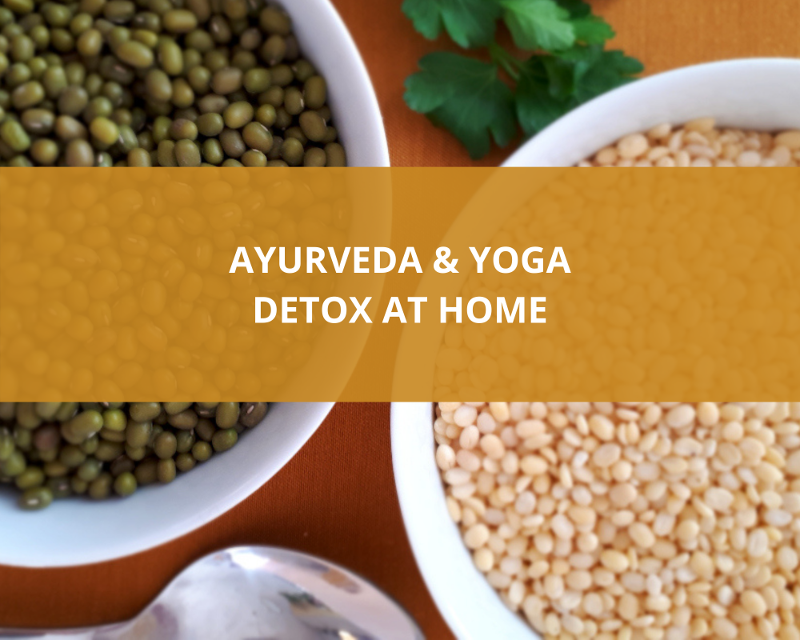 Ayurveda Yoga Detox at Home