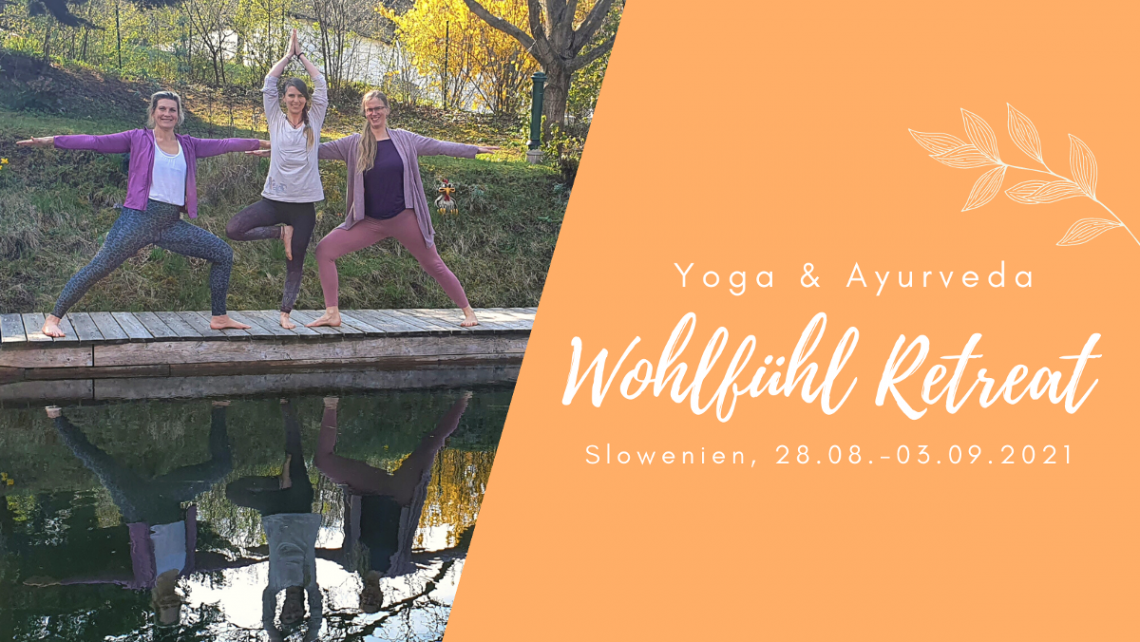Yoga Ayurveda Wohlfühl-Retreat